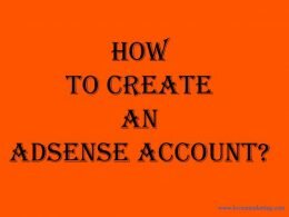 How to Create an AdSense A ccount