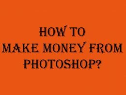 how to earn money through Photoshop Online