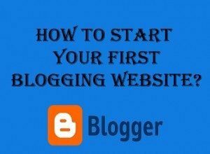 How to start your First Blogging Website?