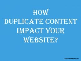 How Duplicate Content impact your Website