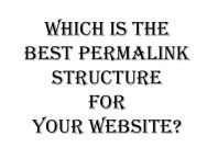 Which is the best Permalink Structure for Your Website