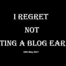 I Regret Not Starting a Blog Earlier