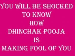 You will be shocked to know how Dhinchak Pooja is making fool of you copy