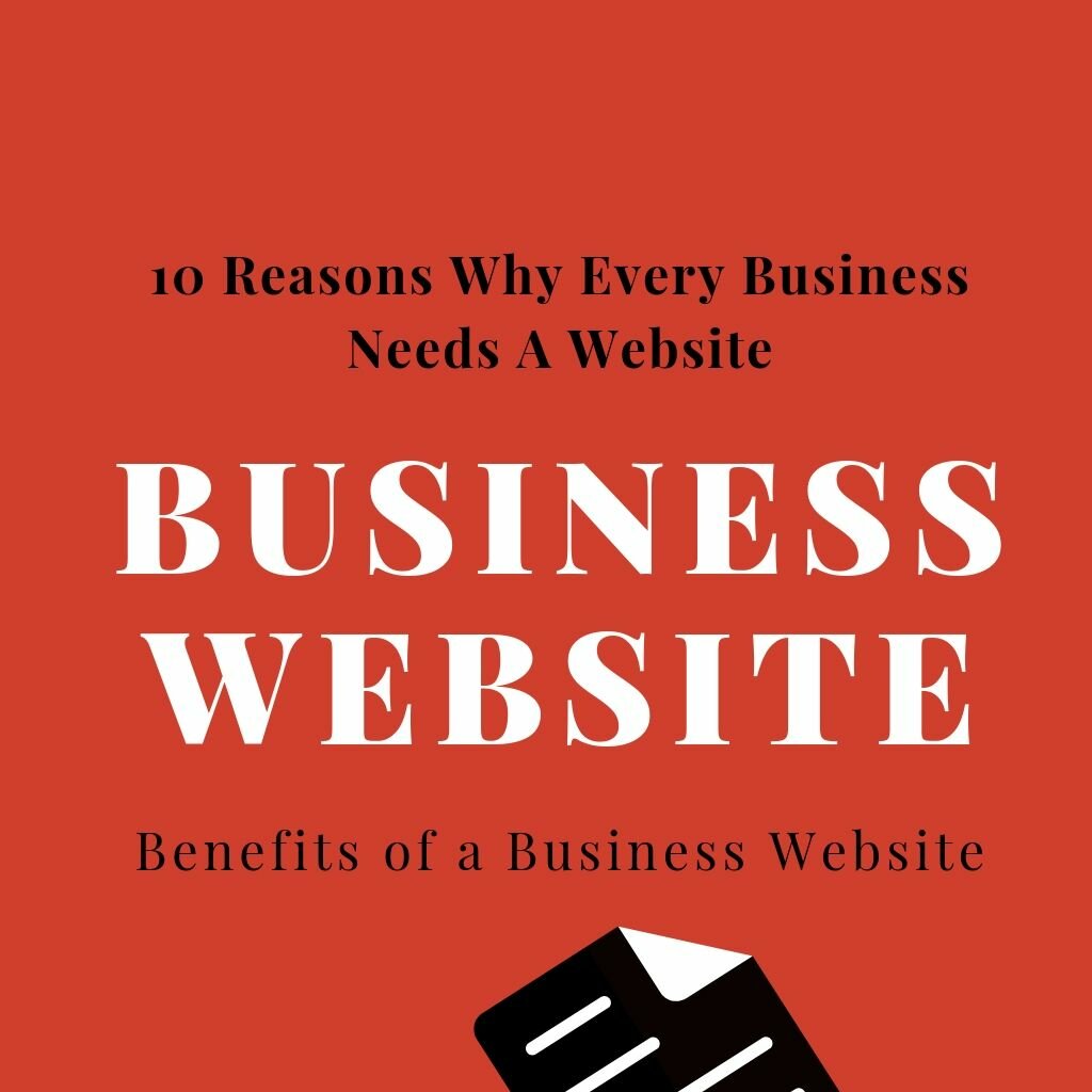Top Reasons Why Every Business Needs A Website