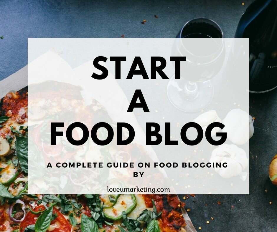 Start a Food Blogging site