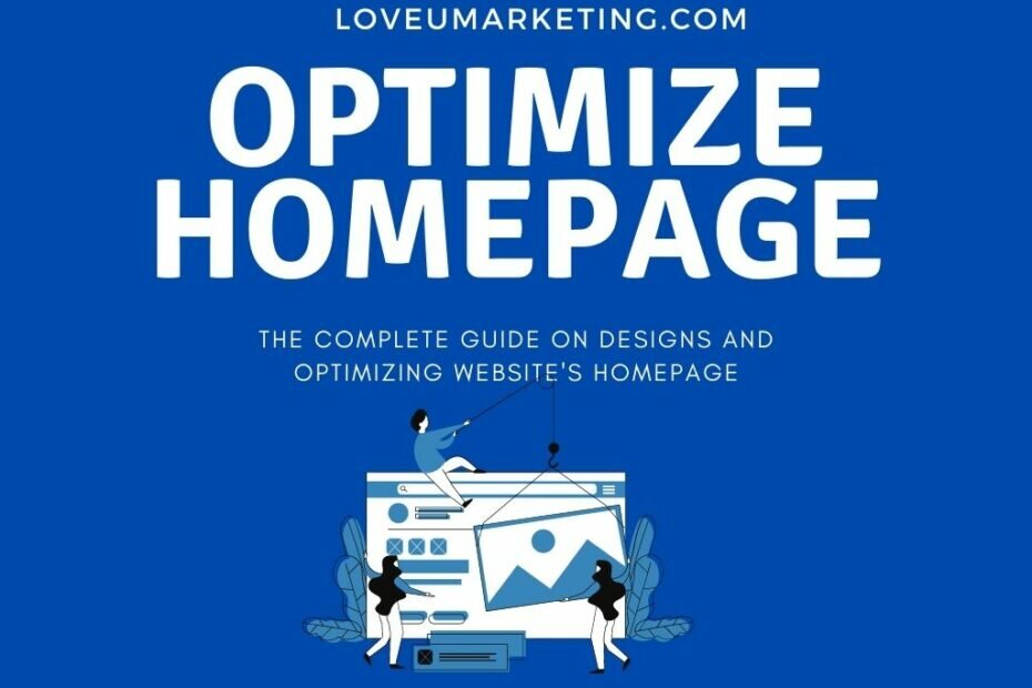 Design and Optimize your Website Homepage