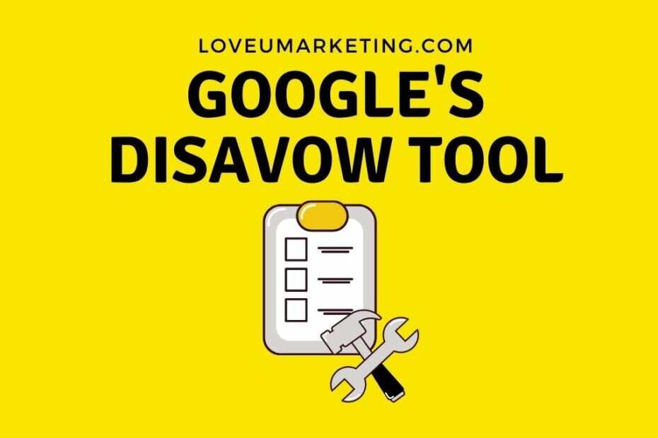 Guide to use Google Disavow Tool
