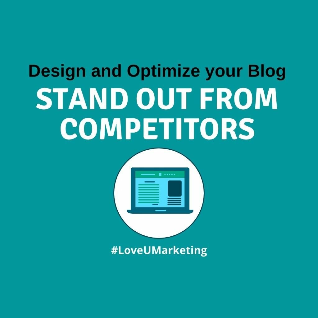 MAKE YOUR BLOG STAND OUT FROM COMPETITORS