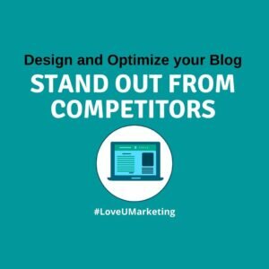 MAKE YOUR BLOG STAND OUT FROM COMPETITORS