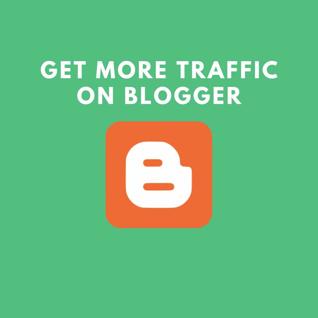 How to get more traffic on the blogger - LoveUMarketing